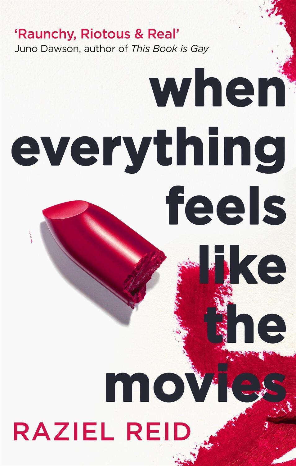 Cover: 9781472151278 | When Everything Feels Like the Movies | Raziel Reid | Taschenbuch