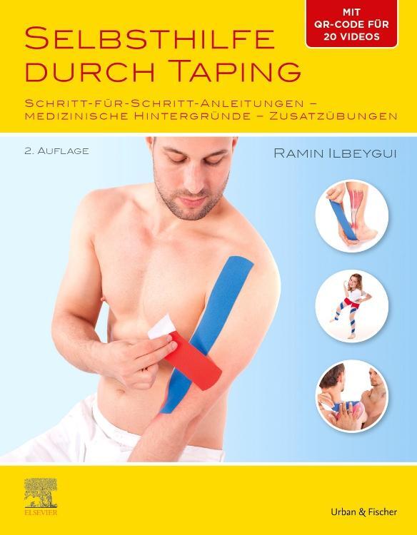 Cover: 9783437454455 | Selbsthilfe durch Taping | Ramin Ilbeygui (u. a.) | Taschenbuch | 2020