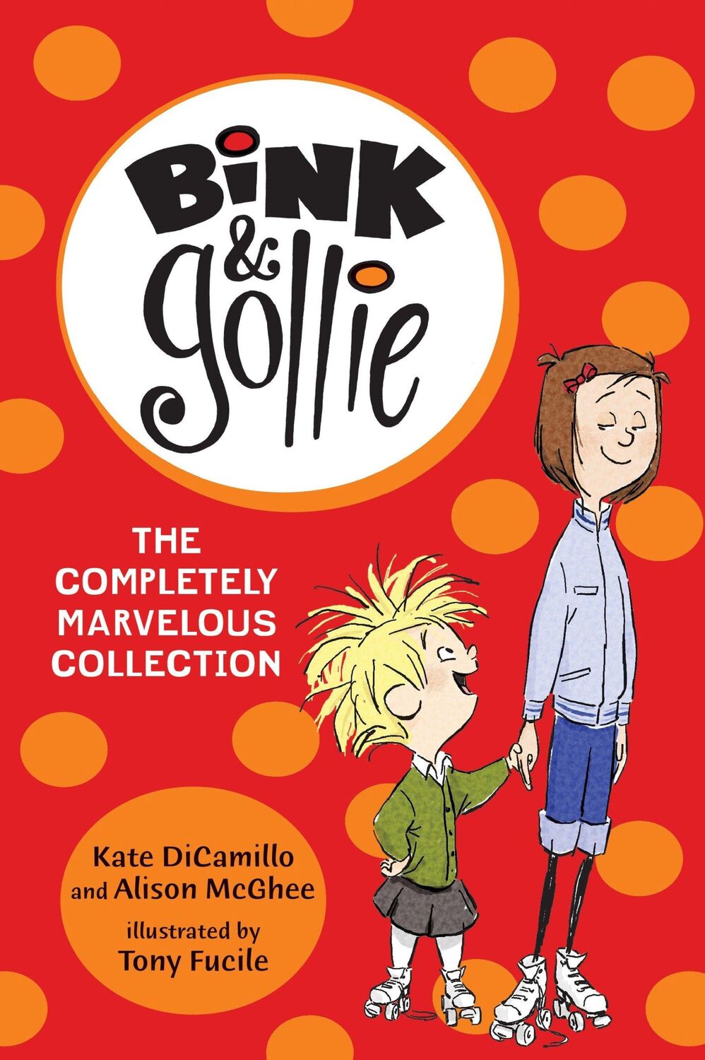 Cover: 9780763675363 | Bink and Gollie: The Completely Marvelous Collection | Taschenbuch