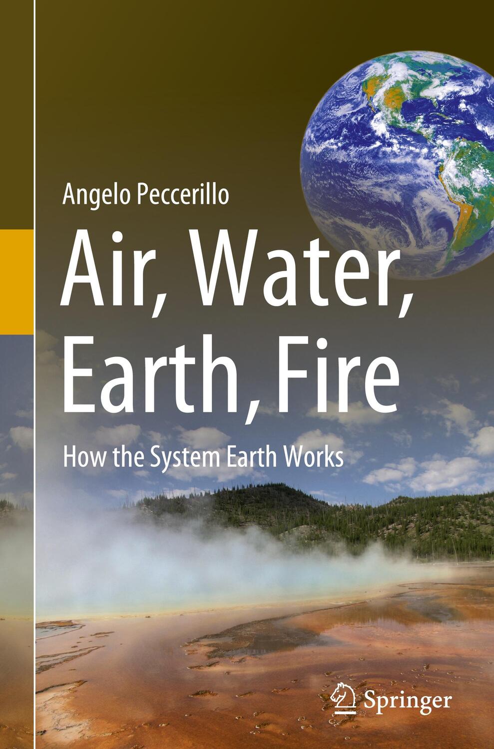 Cover: 9783030780128 | Air, Water, Earth, Fire | How the System Earth Works | Peccerillo