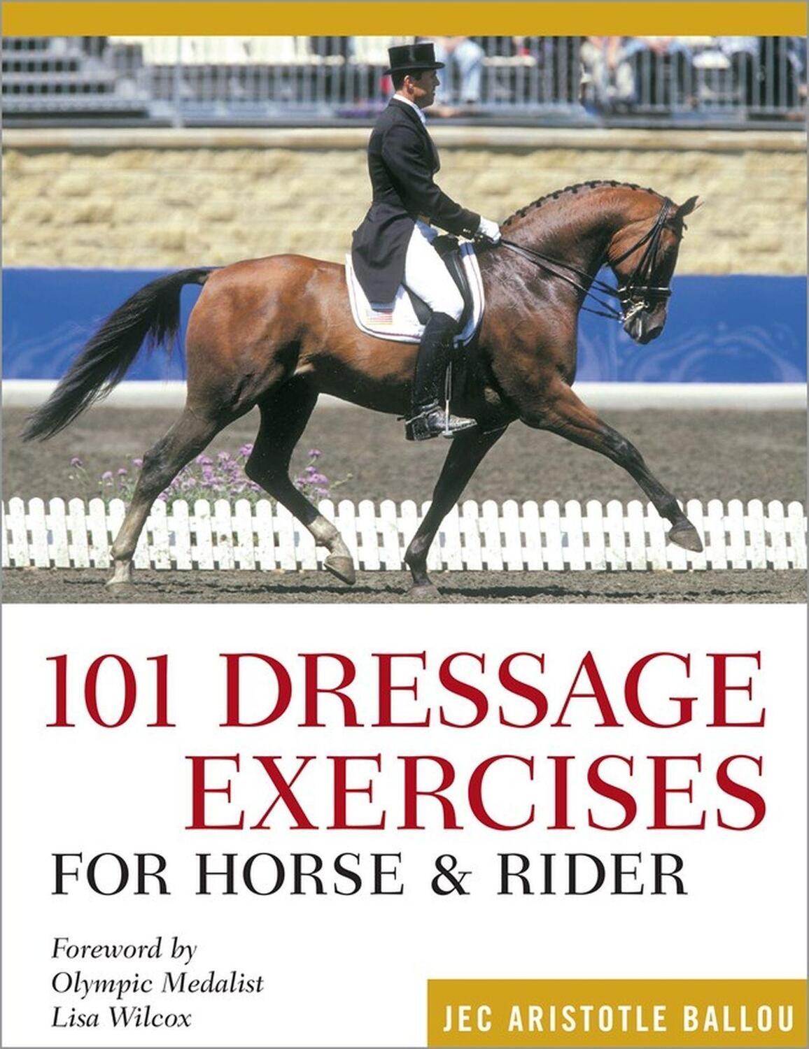 Cover: 9781635866636 | 101 Dressage Exercises for Horse &amp; Rider | Jec Aristotle Ballou | Buch
