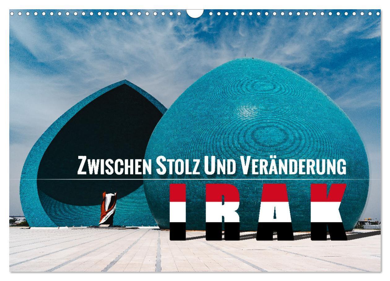 Cover: 9783383814778 | Irak - Zwischen Stolz und Veränderung (Wandkalender 2025 DIN A3...