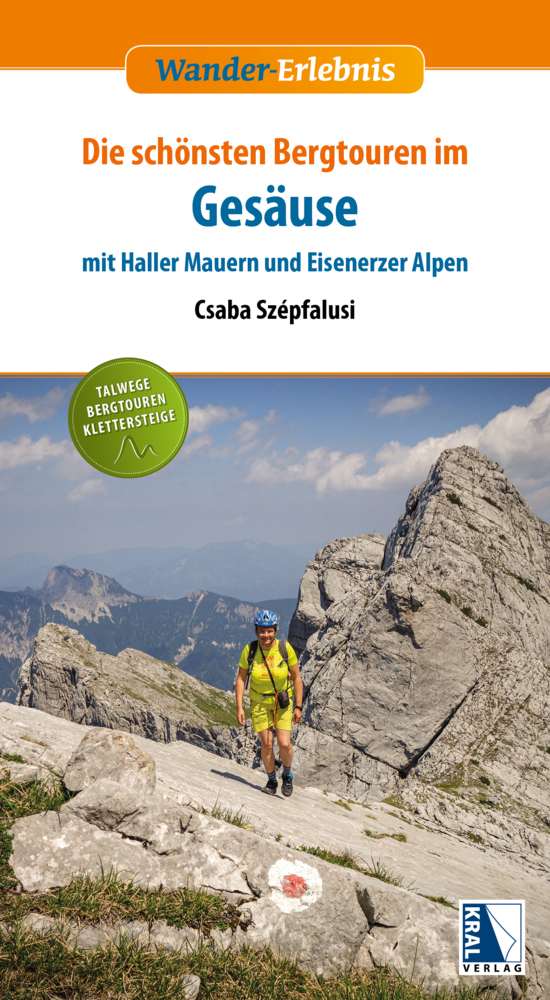Cover: 9783990249703 | Gesäuse mit Haller Mauern und Eisenerzer Alpen | Csaba Szépfalusi