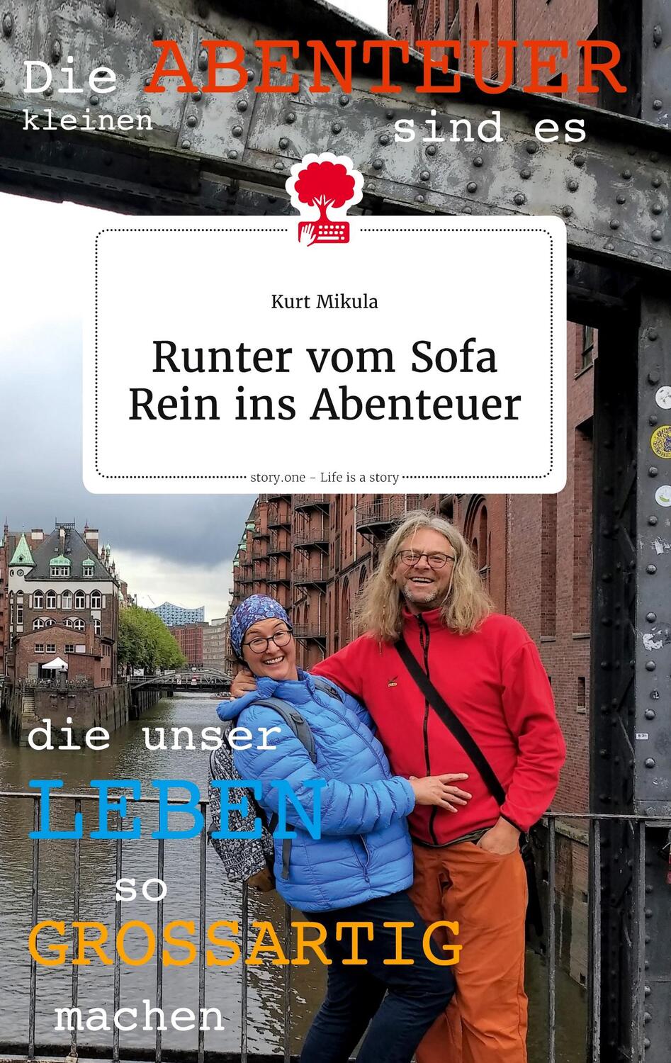 Cover: 9783710824265 | RUNTER VOM SOFA Rein ins Abenteuer. Life is a Story - story.one | Buch