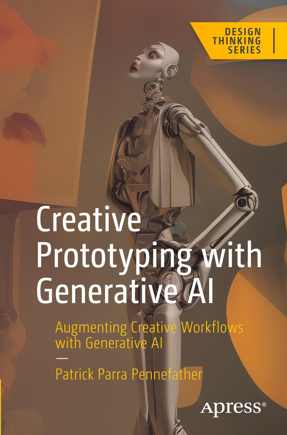 Cover: 9781484295786 | Creative Prototyping with Generative AI | Patrick Parra Pennefather