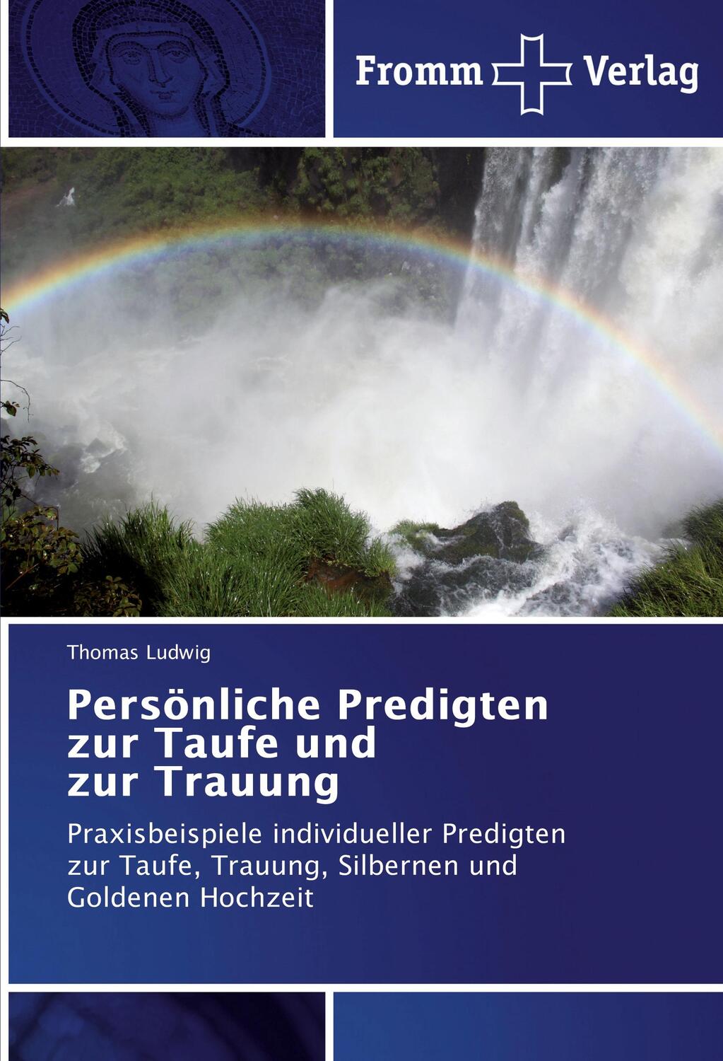 Cover: 9783841606204 | Persönliche Predigten zur Taufe und zur Trauung | Thomas Ludwig | Buch