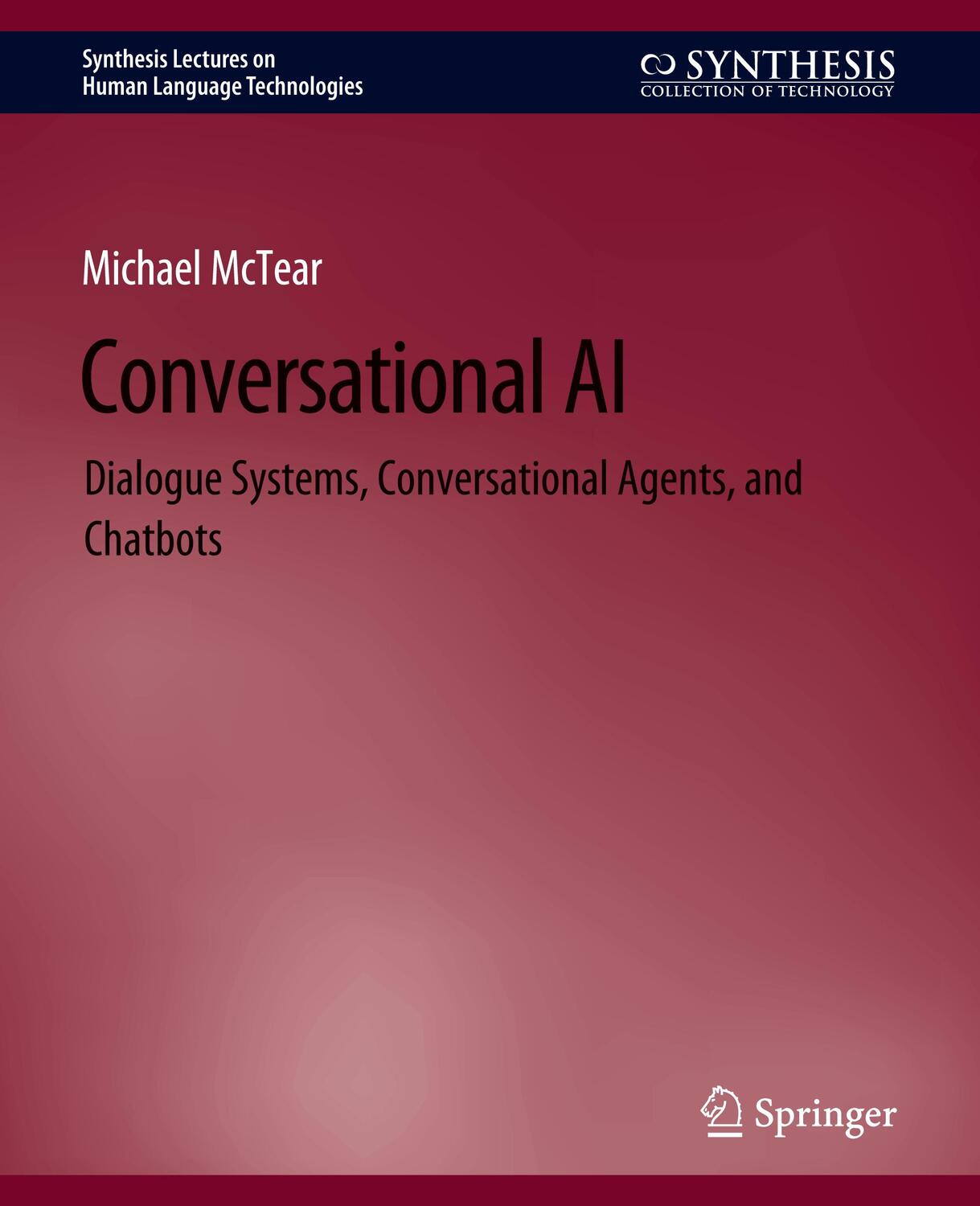 Cover: 9783031010484 | Conversational AI | Michael Mctear | Taschenbuch | Paperback | 2020