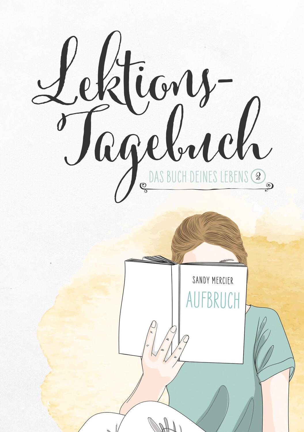 Cover: 9783985951482 | Lektionstagebuch - Buch deines Lebens | Aufbruch | Jule Pieper | Buch