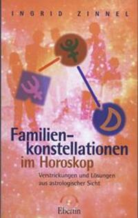 Cover: 9783925100932 | Familienkonstellationen im Horoskop | Ingrid Zinnel | Taschenbuch