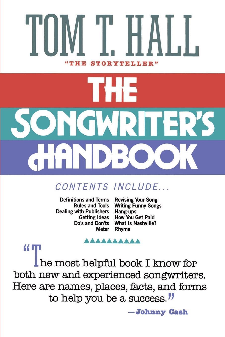 Cover: 9781558538603 | The Songwriter's Handbook | Tom T. Hall | Taschenbuch | Paperback