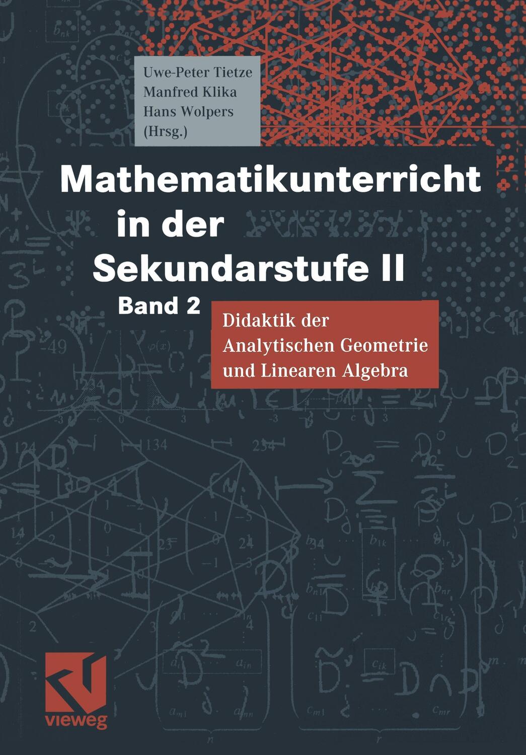 Cover: 9783528067670 | Didaktik der Analytischen Geometrie und Linearen Algebra | Tietze