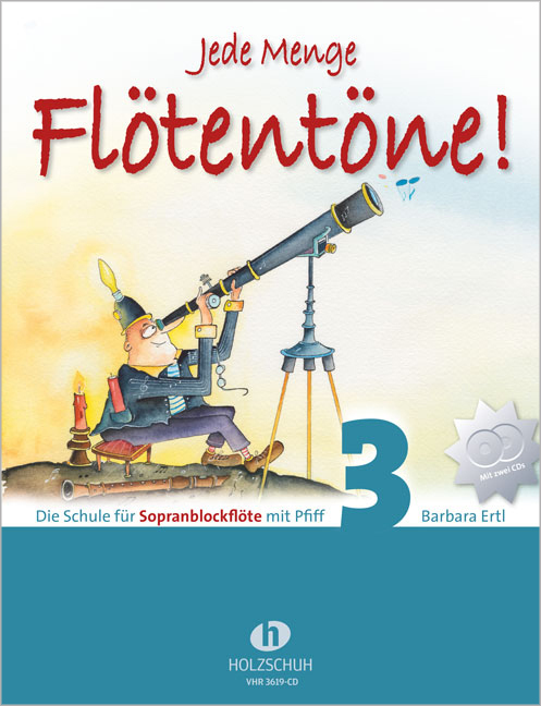 Cover: 9783940069894 | Jede Menge Flötentöne! Band 3 (mit 2 CDs). Bd.3 | Barbara Ertl | Buch