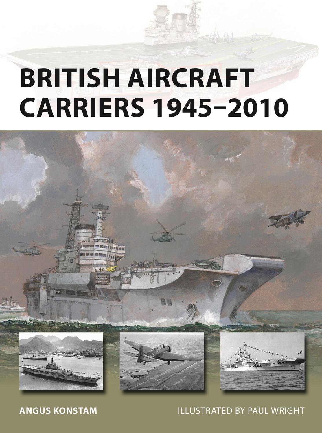 Cover: 9781472856876 | British Aircraft Carriers 1945-2010 | Angus Konstam | Taschenbuch