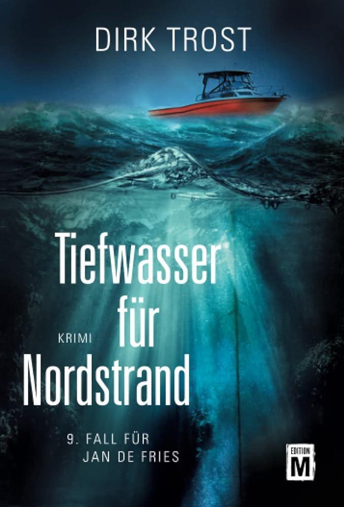 Cover: 9782496709612 | Tiefwasser für Nordstrand | Dirk Trost | Taschenbuch | Jan de Fries
