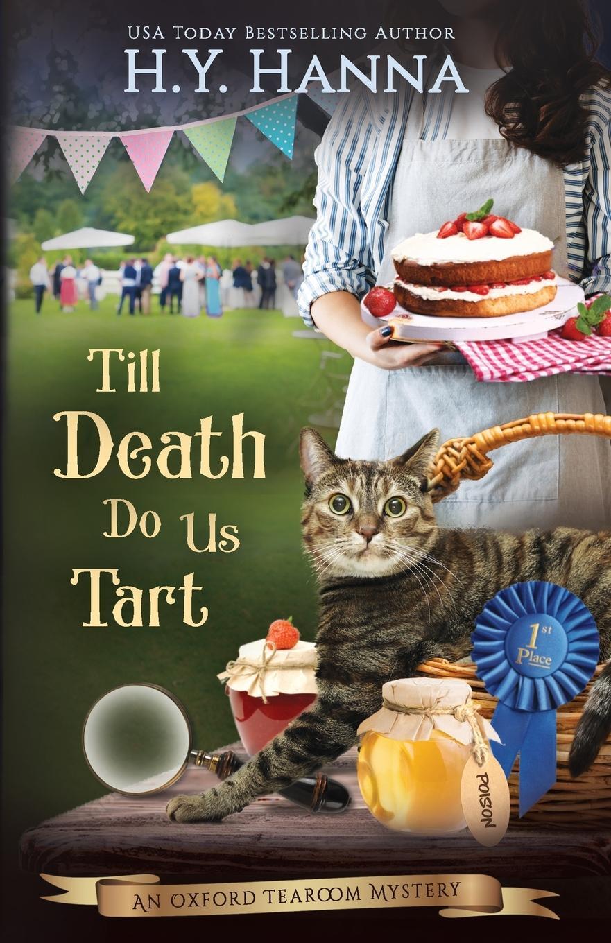 Cover: 9780994527264 | Till Death Do Us Tart | The Oxford Tearoom Mysteries - Book 4 | Hanna