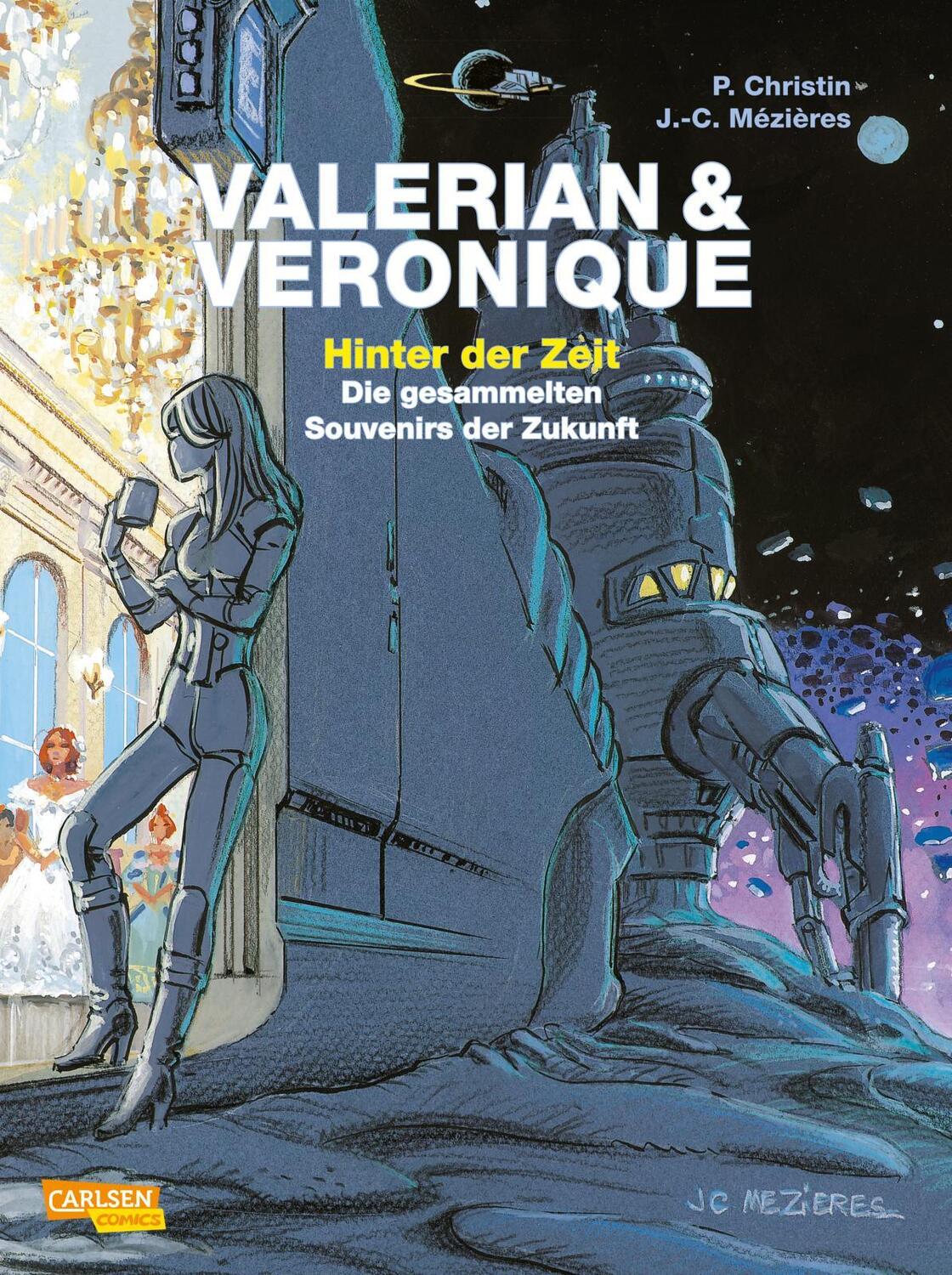 Cover: 9783551025906 | Valerian und Veronique: Hinter der Zeit | Pierre Christin | Buch