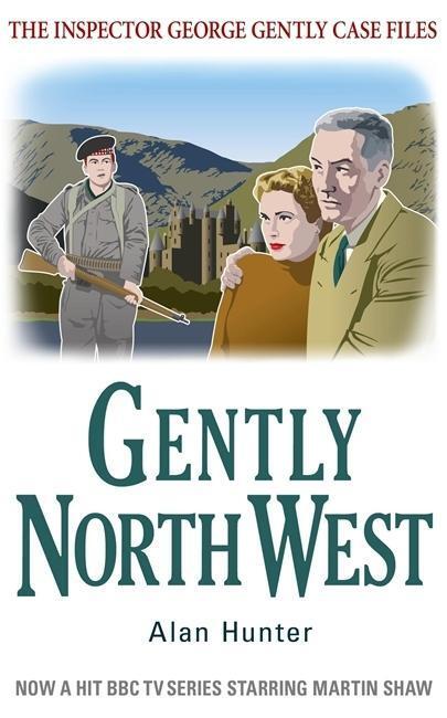 Cover: 9781780339405 | GENTLY NORTH-WEST UK/E | Alan Hunter | Taschenbuch | Englisch | 2012