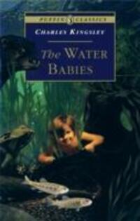 Cover: 9780140367362 | The Water Babies | Charles Kingsley | Taschenbuch | Englisch | 1995
