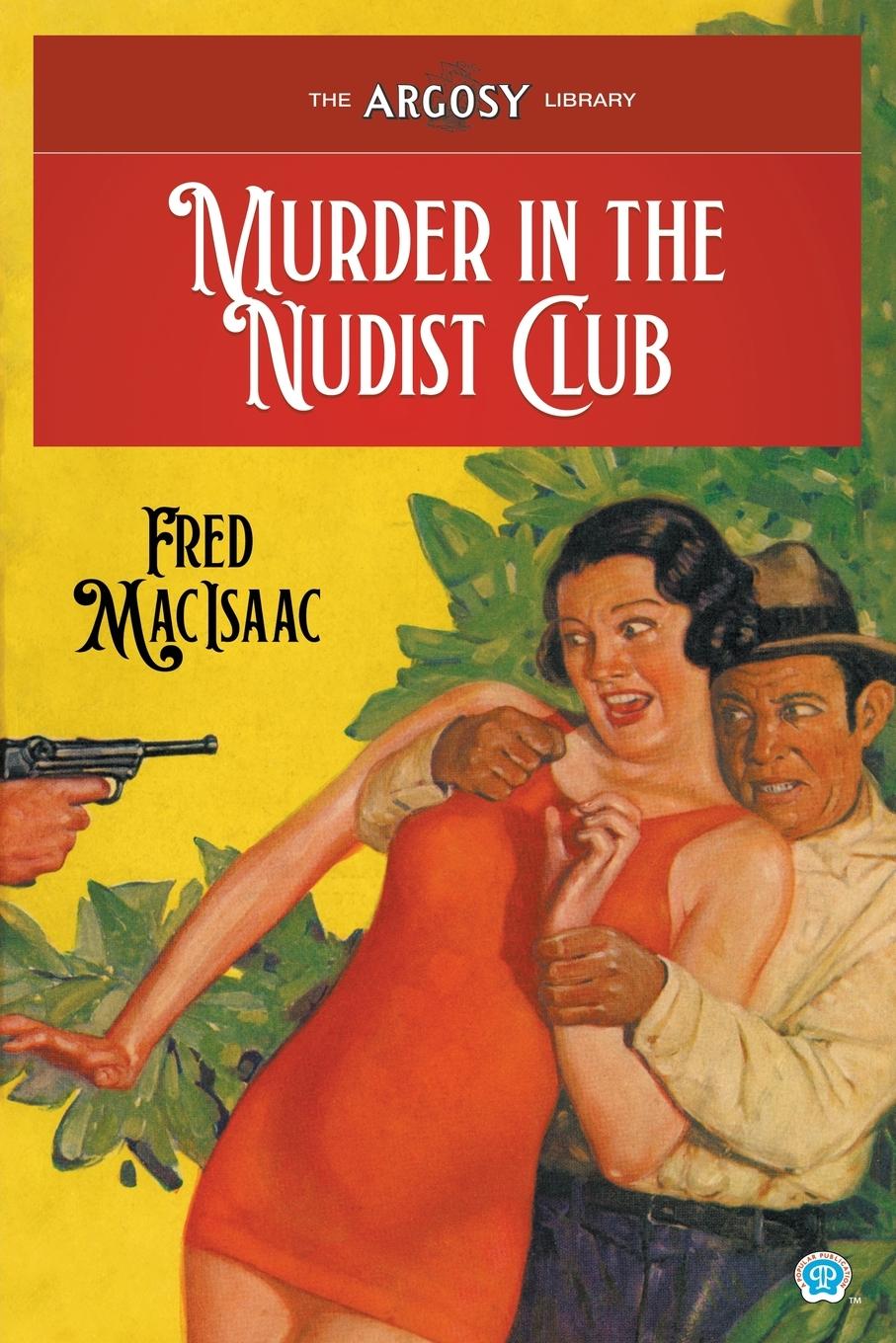 Cover: 9781618278289 | Murder in the Nudist Club | Fred Macisaac | Taschenbuch | Englisch