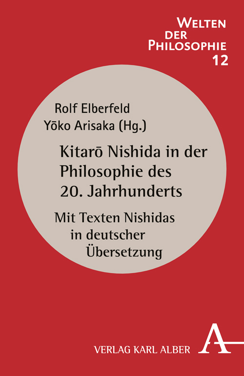 Cover: 9783495486092 | Kitaro Nishida in der Philosophie des 20. Jahrhunderts | Taschenbuch