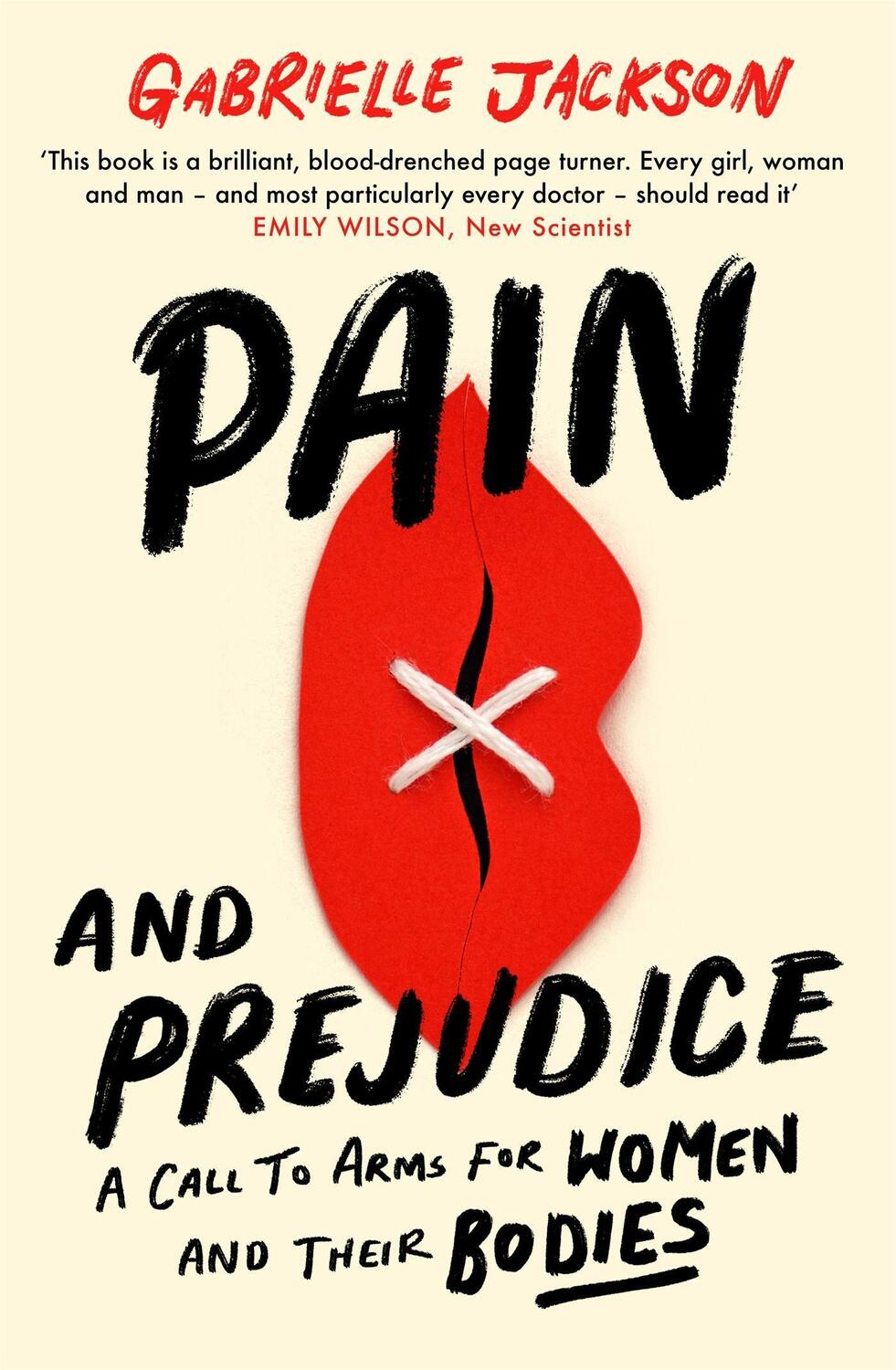 Cover: 9780349424552 | Pain and Prejudice | A call to arms for women and their bodies | Buch