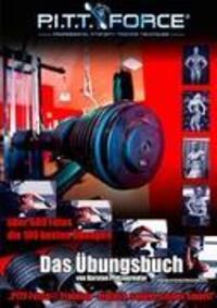 Cover: 9783848203741 | PITT-Force® Training Übungsbuch | Einfach, sauber, sicher, smart