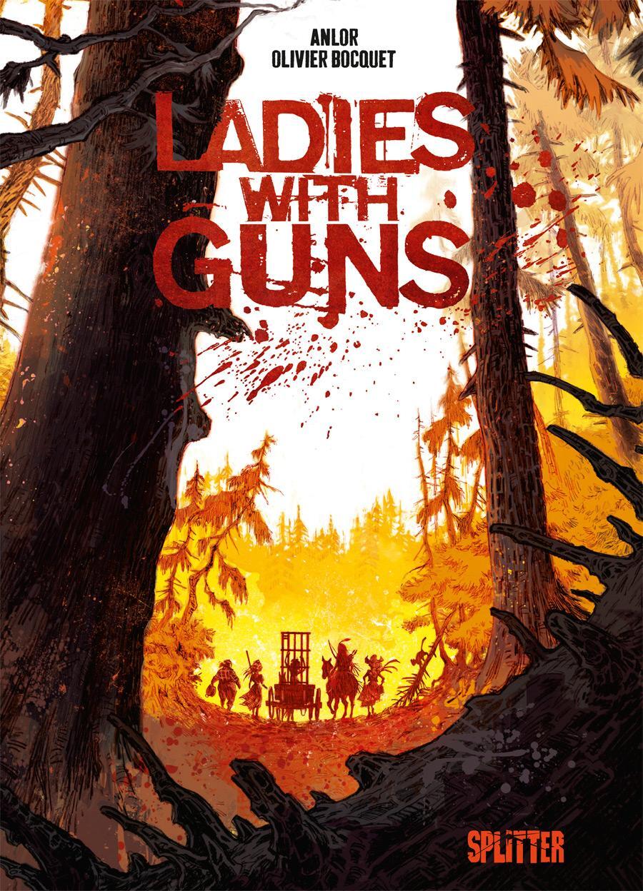 Cover: 9783967923926 | Ladies with Guns. Band 1 | Olivier Bocquet | Buch | Ladies with Guns