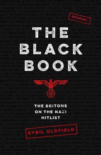 Cover: 9781788165099 | The Black Book | The Britons on the Nazi Hit List | Sybil Oldfield
