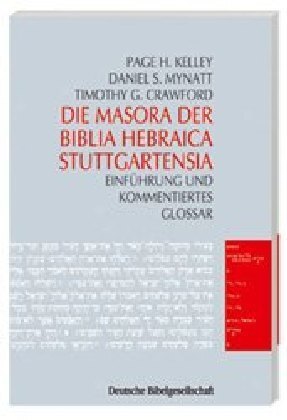 Cover: 9783438060099 | Die Masora der Biblia Hebraica Stuttgartensia | Page H. Kelley (u. a.)