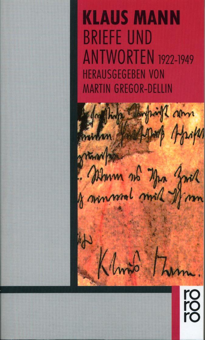 Cover: 9783499127847 | Briefe und Antworten 1922 - 1949 | Klaus Mann | Taschenbuch | Deutsch
