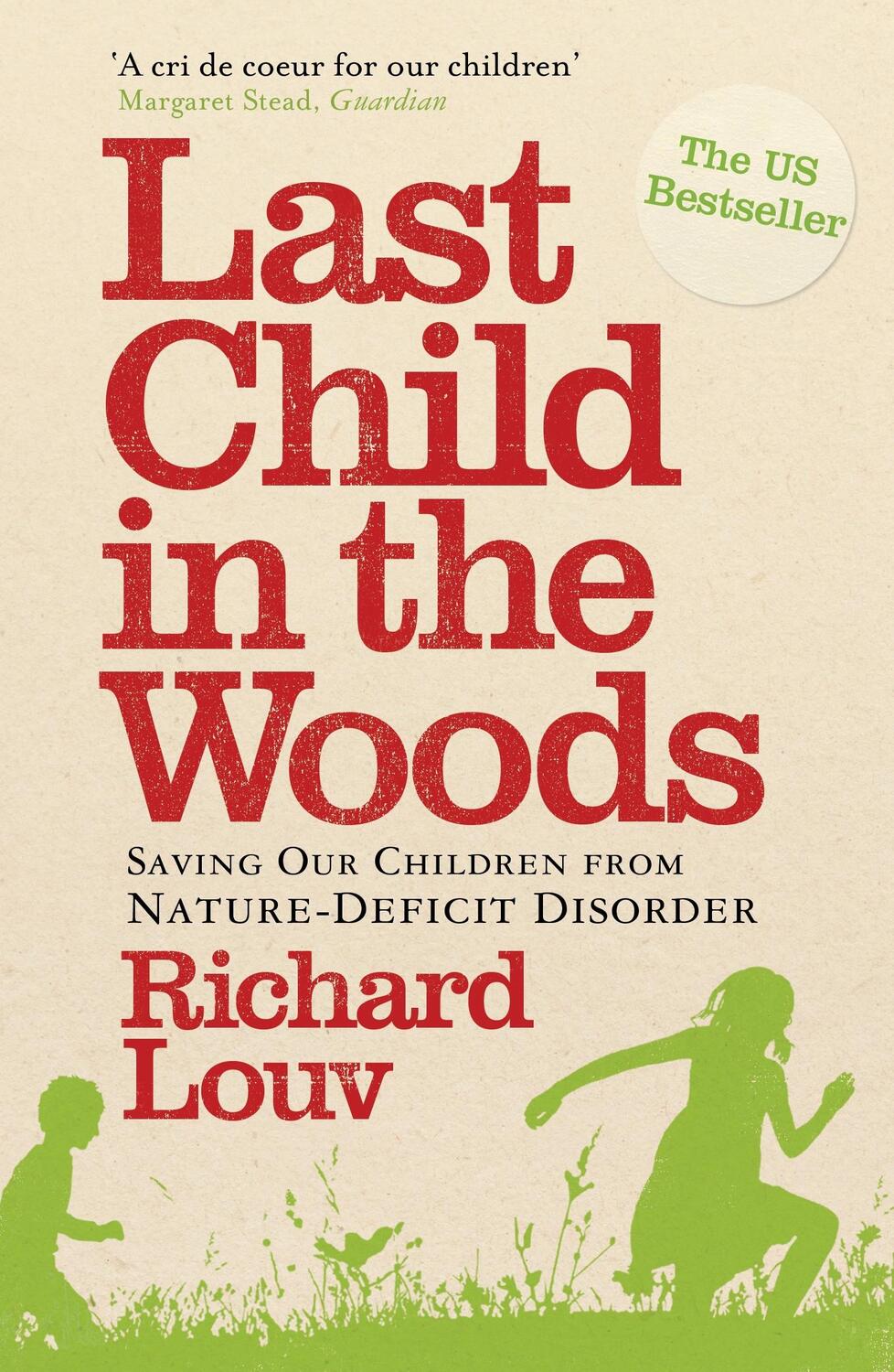 Cover: 9781848870833 | Last Child in the Woods | Richard Louv | Taschenbuch | Englisch | 2010