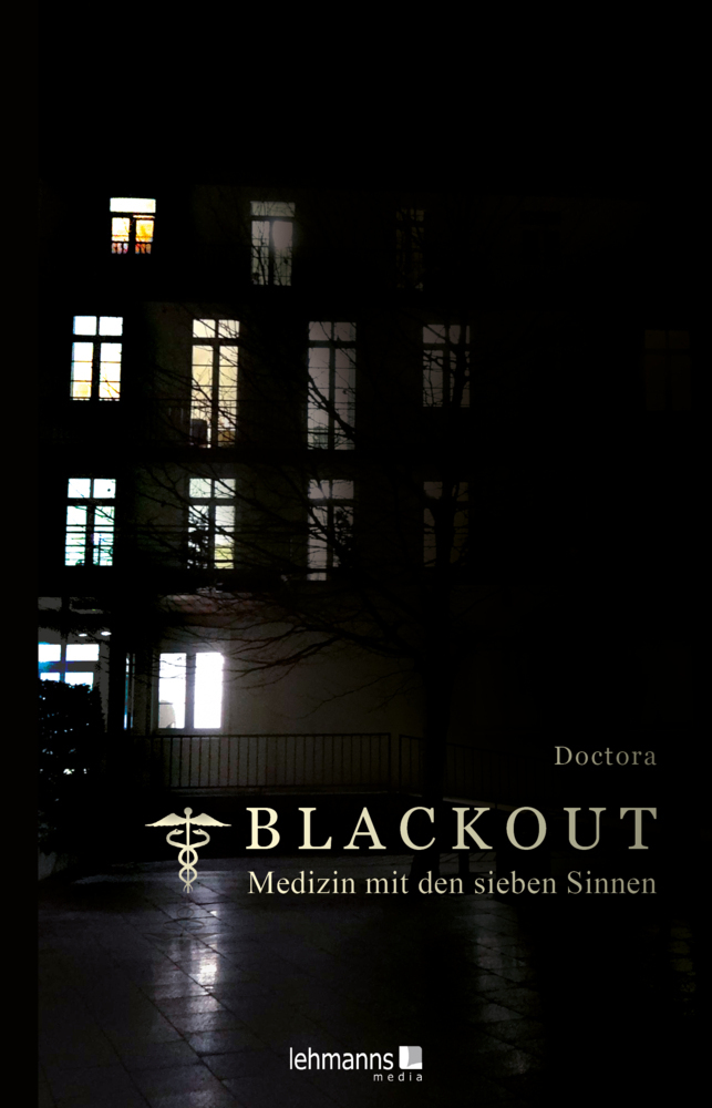 Cover: 9783965433601 | Blackout - Medizin mit den sieben Sinnen | @ Doctora | Buch | 2022