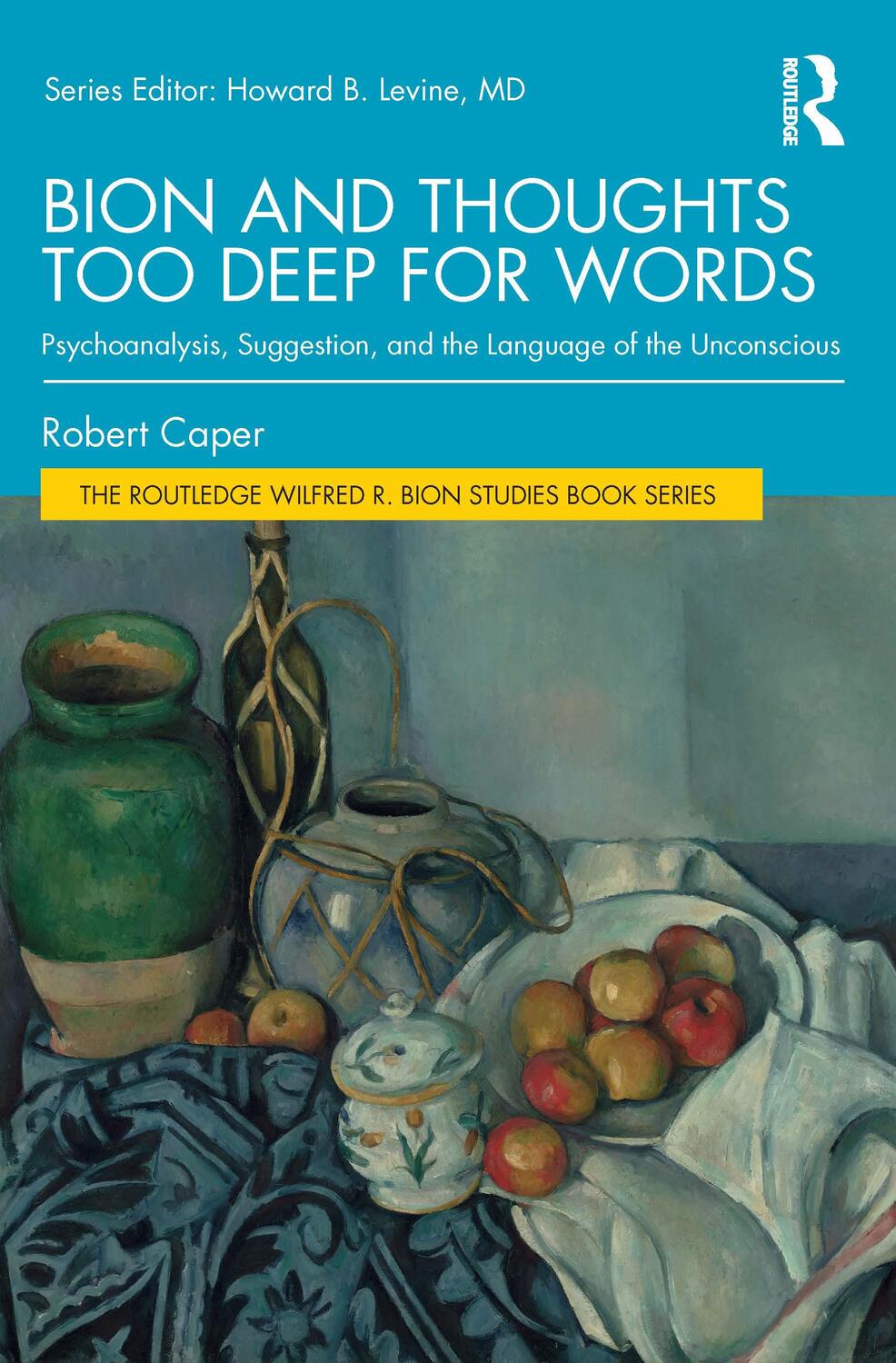 Cover: 9780367418458 | Bion and Thoughts Too Deep for Words | Robert Caper | Taschenbuch