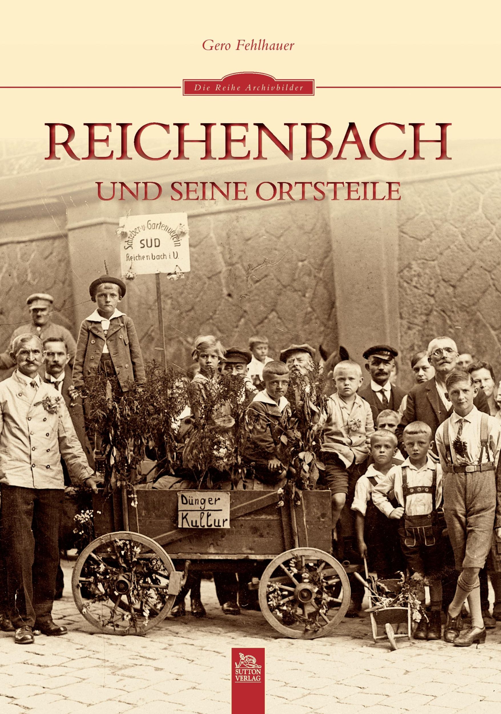 Cover: 9783954000722 | Reichenbach und seine Ortsteile | Gero Fehlhauer | Taschenbuch | 2016