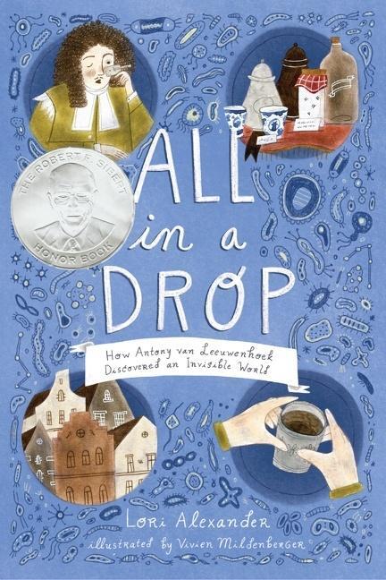 Cover: 9781328884206 | All in a Drop: How Antony Van Leeuwenhoek Discovered an Invisible...