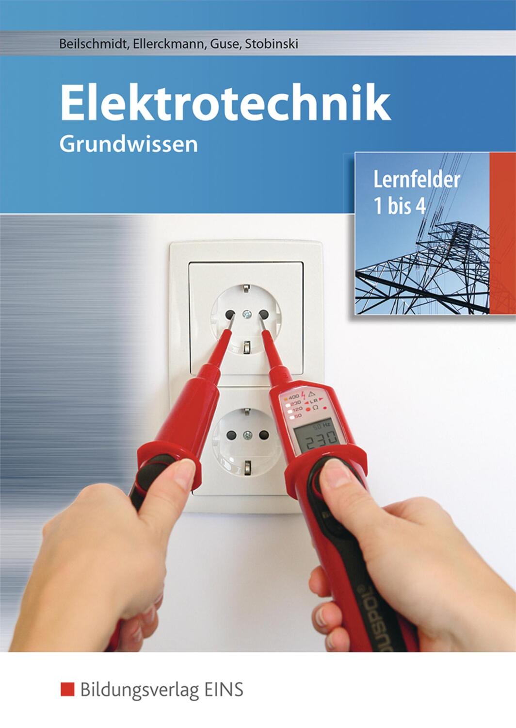 Cover: 9783427931010 | Elektrotechnik Grundwissen. Lernfelder 1-4. Schülerband | Buch | 2016