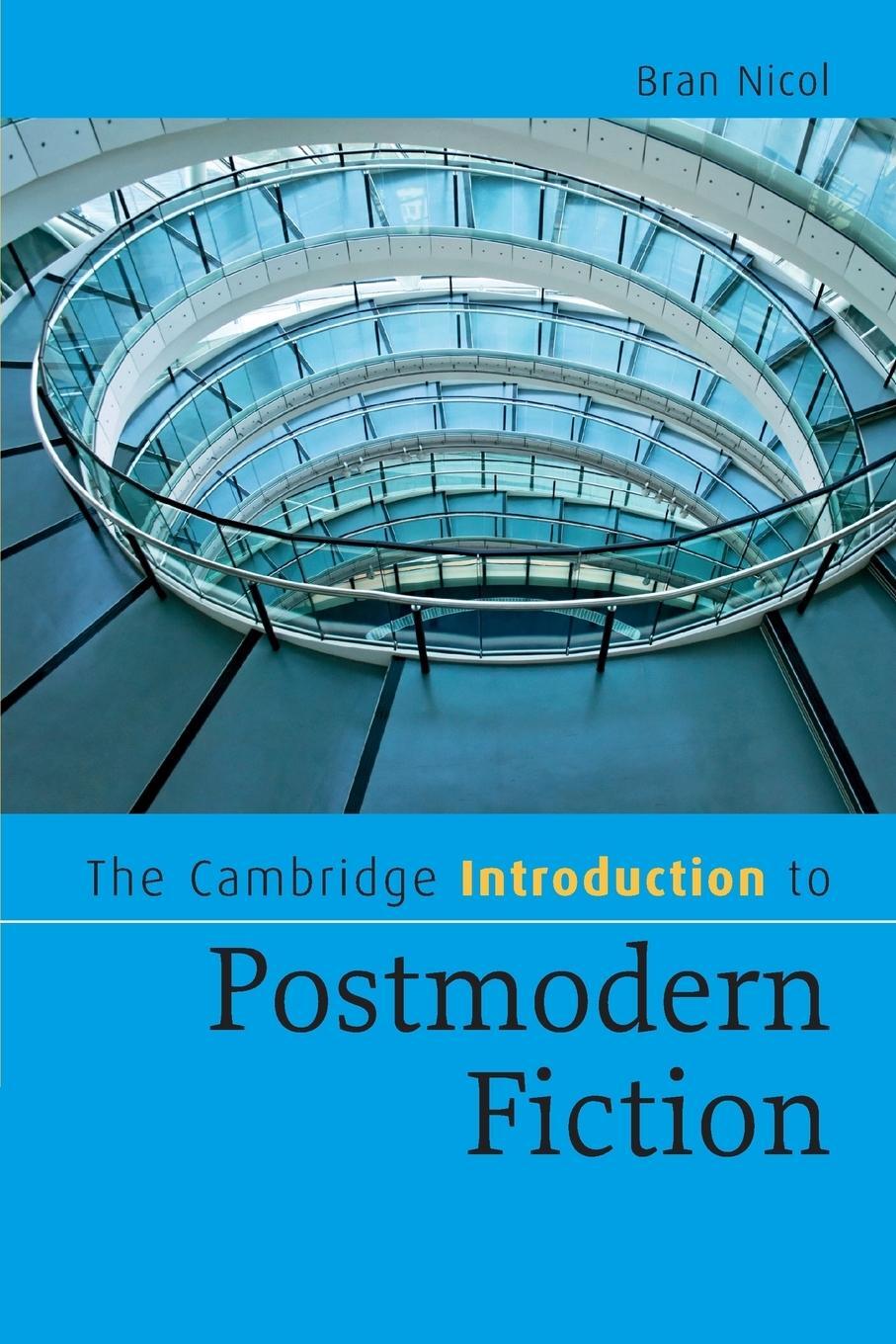 Cover: 9780521679572 | The Cambridge Introduction to Postmodern Fiction | Bran Nicol | Buch