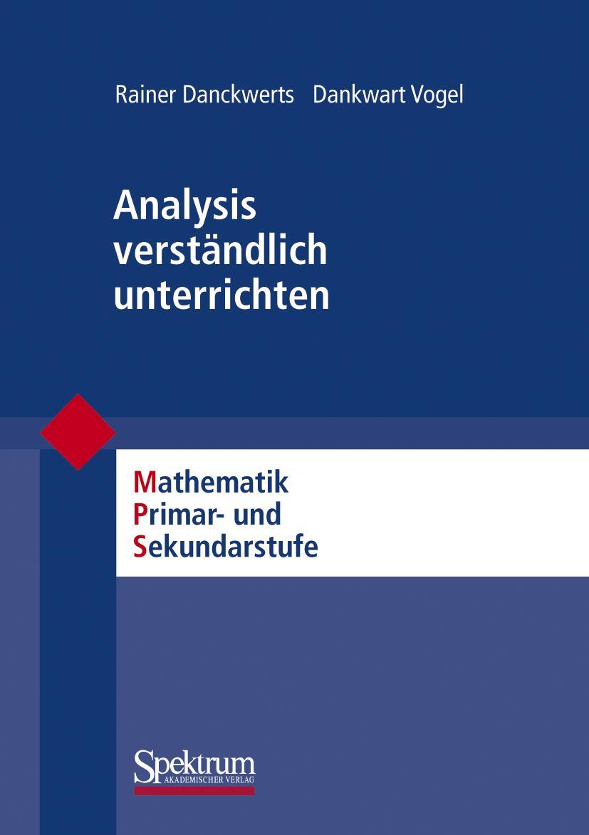 Cover: 9783827417404 | Analysis verständlich unterrichten | Dankwart Vogel (u. a.) | Buch | x