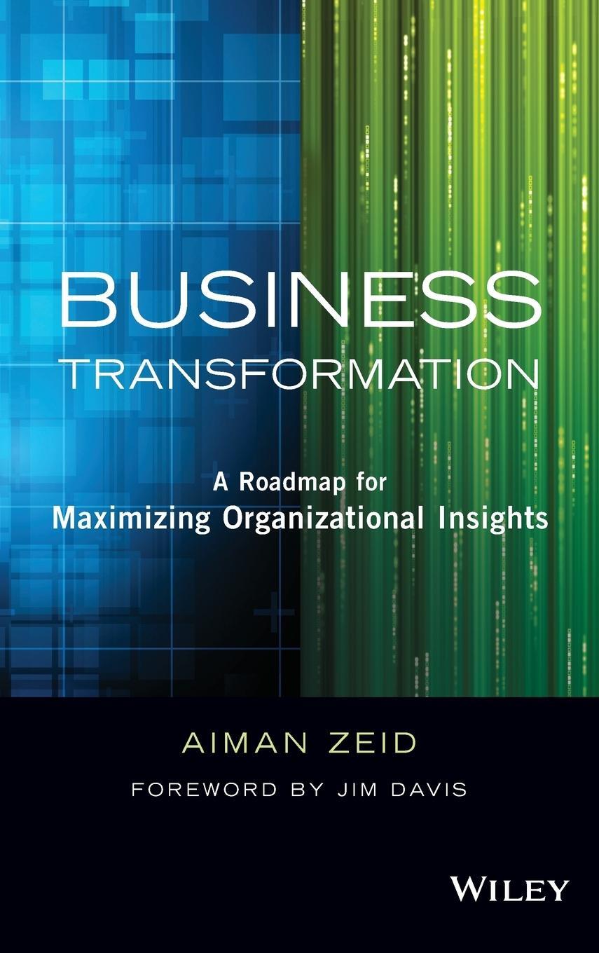 Cover: 9781118724651 | Business Transformation | Aiman Zeid | Buch | 208 S. | Englisch | 2014