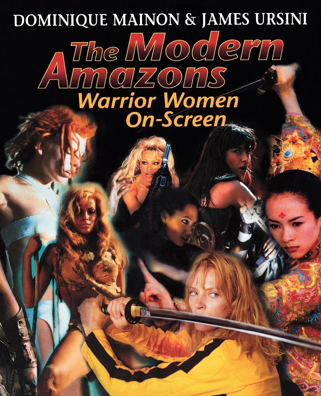 Cover: 9780879103279 | The Modern Amazons | Warrior Women On-Screen | James Ursini | Buch