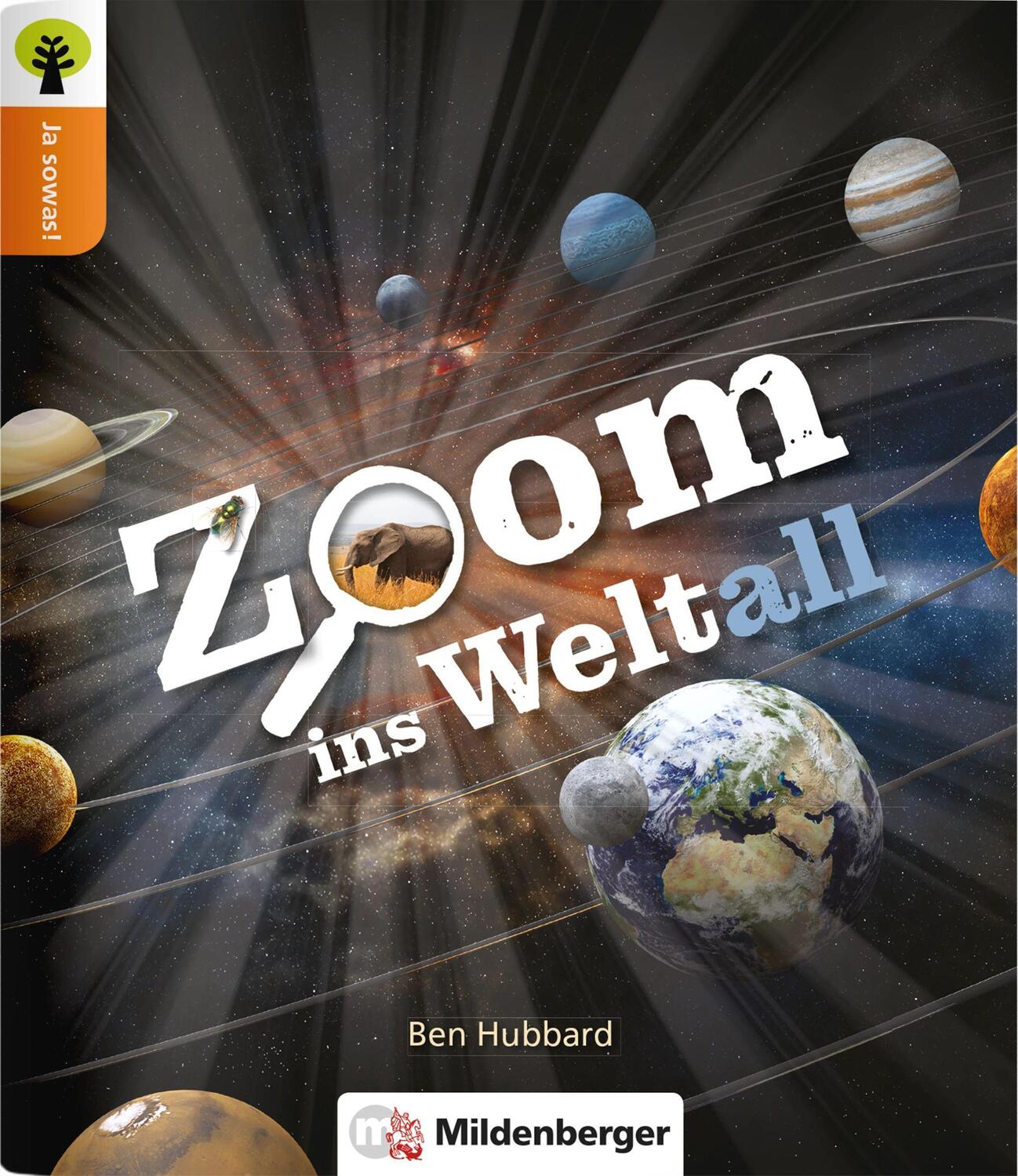 Cover: 9783619246069 | Ja sowas! Zoom ins Weltall | Ben Hubbard | Broschüre | 16 S. | Deutsch