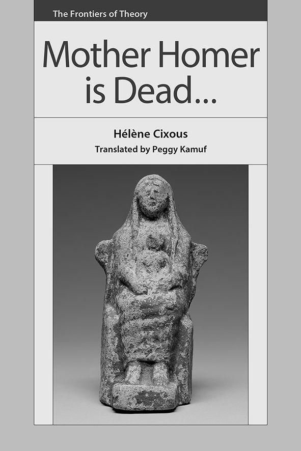 Cover: 9781474425124 | Mother Homer is Dead | Helene Cixous | Taschenbuch | Englisch | 2020
