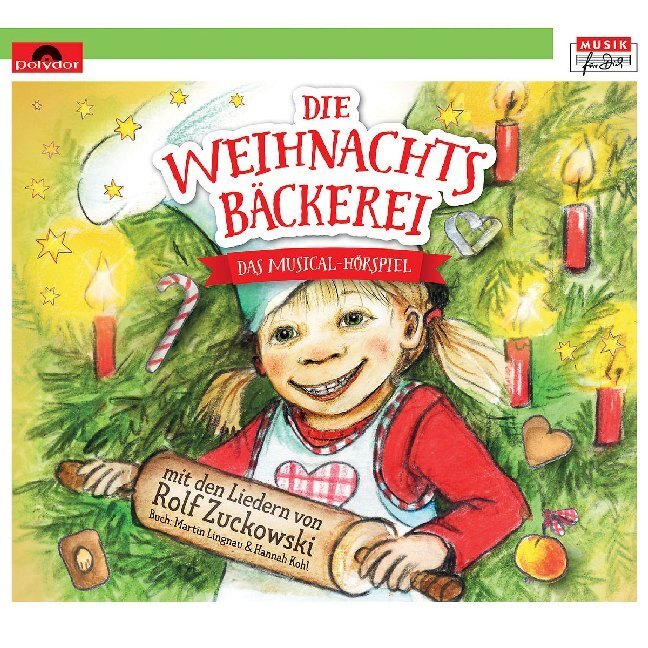 Cover: 602508124778 | Die Weihnachtsbäckerei - das Musical-Hörspiel, 1 Audio-CD | Audio-CD