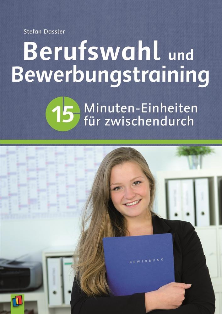Cover: 9783834629319 | Berufswahl und Bewerbungstraining | Stefan Dassler | Taschenbuch
