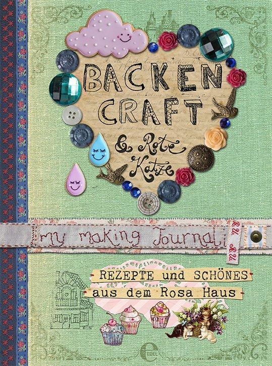 Cover: 9783841903846 | Backen, Craft und Rote Katze | Rezepte und Schönes aus dem Rosa Haus