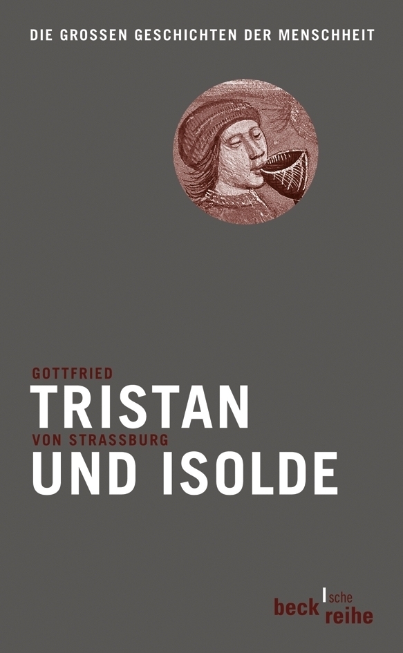 Cover: 9783406568398 | Tristan und Isolde | Nachw. v. Peter Wapnewski | Straßburg | Buch