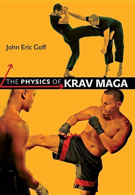 Cover: 9781421431611 | The Physics of Krav Maga | John Eric Goff | Taschenbuch | Englisch