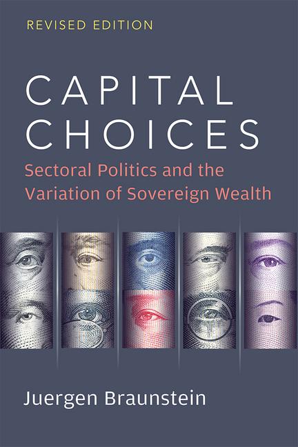 Cover: 9780472038862 | Capital Choices | Juergen Braunstein | Taschenbuch | Englisch | 2022