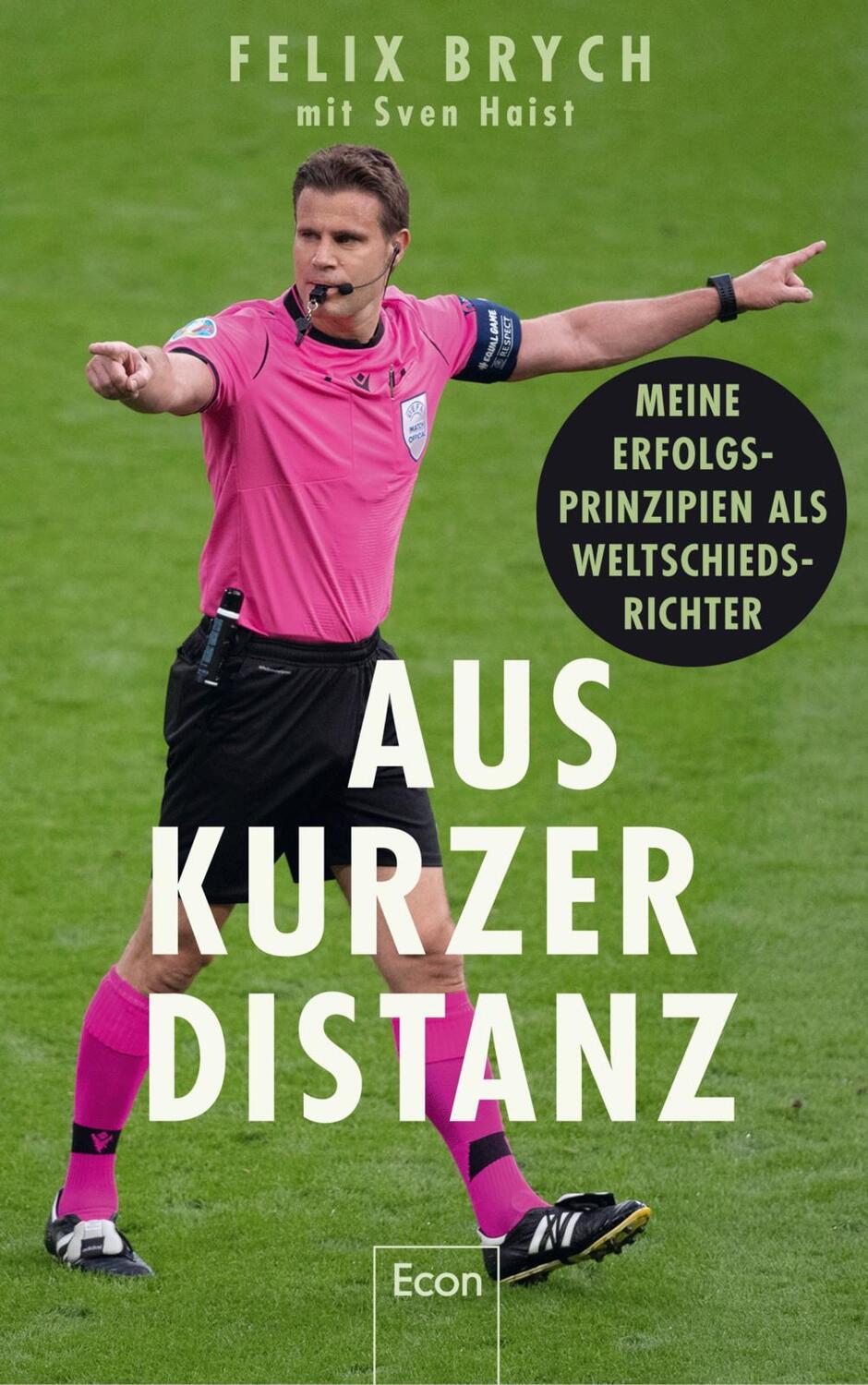 Cover: 9783430210805 | Aus kurzer Distanz | Felix Brych (u. a.) | Buch | 256 S. | Deutsch