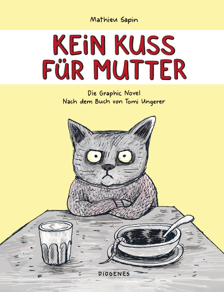 Cover: 9783257021899 | Kein Kuss für Mutter | Die Graphic Novel | Mathieu Sapin (u. a.)